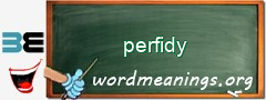 WordMeaning blackboard for perfidy